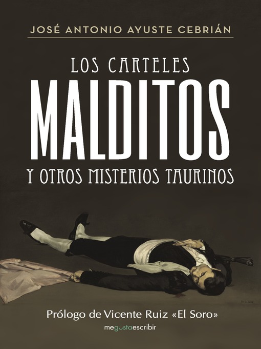 Cover image for Los carteles malditos y otros misterios taurinos
